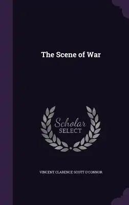 The Scene of War