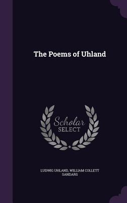 The Poems of Uhland