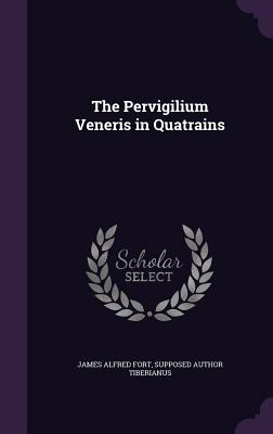 The Pervigilium Veneris in Quatrains