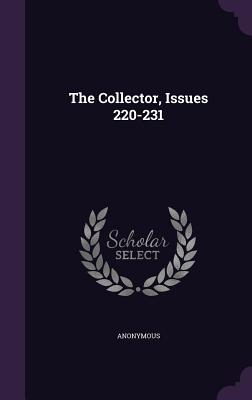 The Collector, Issues 220-231