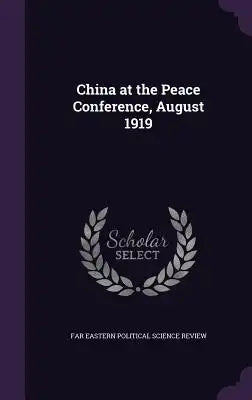 China at the Peace Conference, August 1919