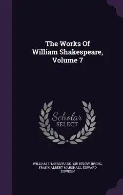 The Works Of William Shakespeare, Volume 7