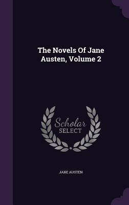 The Novels of Jane Austen, Volume 2