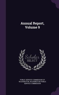 Annual Report, Volume 9