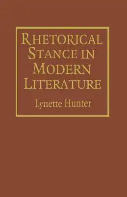 Rhetorical Stance in Modern Literature: Allegories of Love and Death