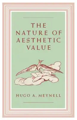 The Nature of Aesthetic Value
