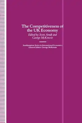The Competitiveness of the UK Economy