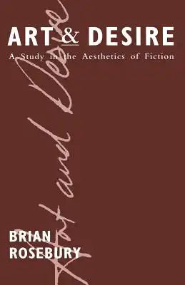 Art and Desire: A Study in the Aesthetics of Fiction