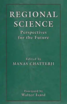 Regional Science: Perspectives for the Future