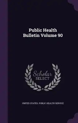 Public Health Bulletin Volume 90