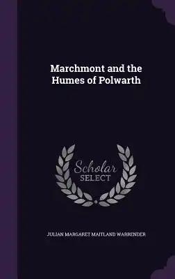 Marchmont and the Humes of Polwarth