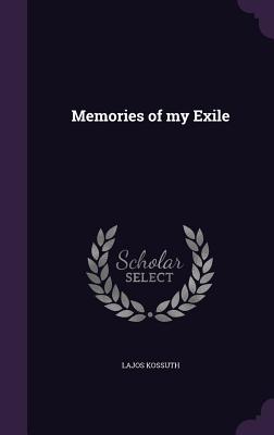 Memories of my Exile