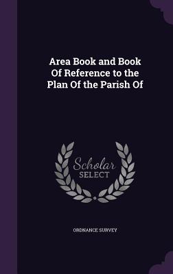 Area Book and Book of Reference to the Plan of the Parish of