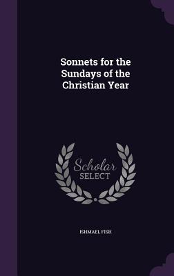 Sonnets for the Sundays of the Christian Year