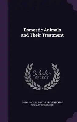 Domestic Animals and Their Treatment