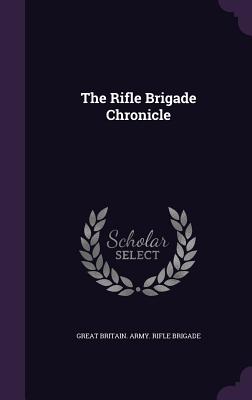 The Rifle Brigade Chronicle