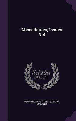 Miscellanies, Issues 3-4