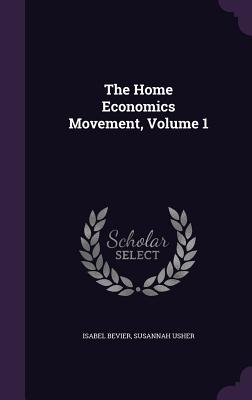 The Home Economics Movement, Volume 1