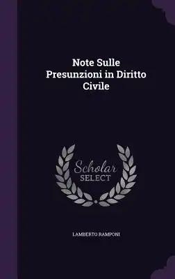Note Sulle Presunzioni in Diritto Civile