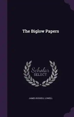 The Biglow Papers