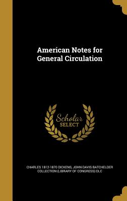 American Notes for General Circulation
