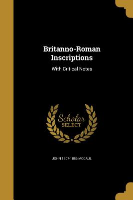 Britanno-Roman Inscriptions