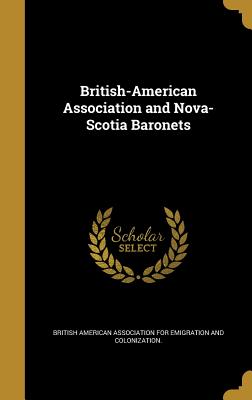 British-American Association and Nova-Scotia Baronets