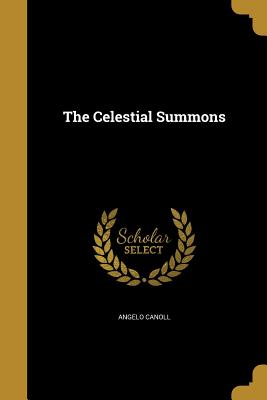 The Celestial Summons