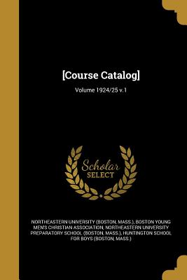 [Course Catalog]; Volume 1924/25 V.1