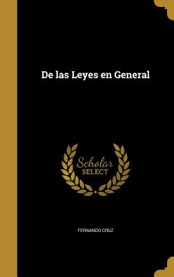 De las Leyes en General