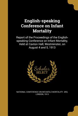 English-Speaking Conference on Infant Mortality