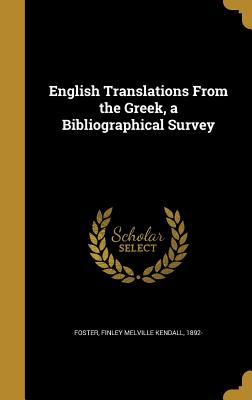 English Translations from the Greek, a Bibliographical Survey