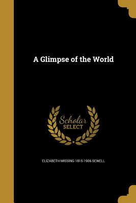 A Glimpse of the World