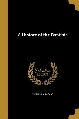 A History of the Baptists