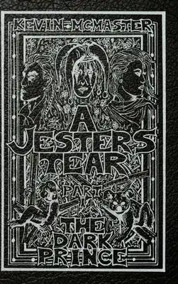 A Jester's Tear: Part One: The Dark Prince