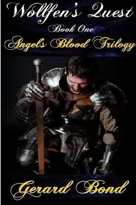 Wollfen's Quest: Book One Angel's Blood Trilogy