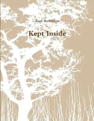 Kept Inside