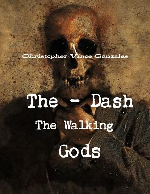 The Dash The Walking Gods