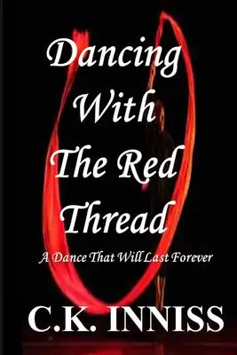 Dancing With The Red Thread