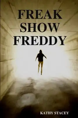 Freak Show Freddy