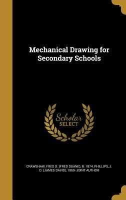 Mechanical Drawing for Secondary Schools