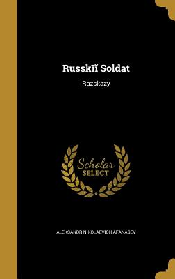 Russkīĭ Soldat: Razskazy