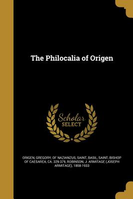 The Philocalia of Origen