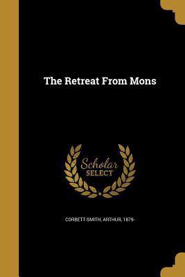 The Retreat From Mons