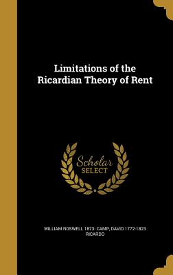 Limitations of the Ricardian Theory of Rent