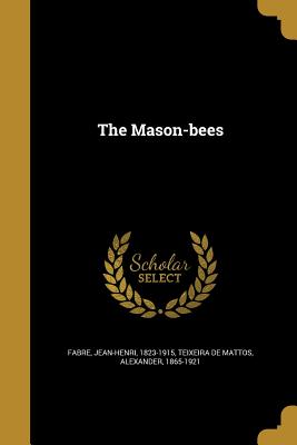 The Mason-Bees