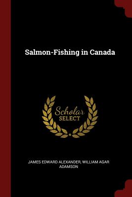 Salmon-Fishing in Canada