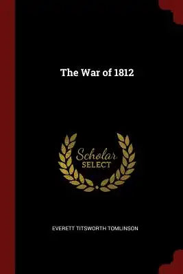 The War of 1812