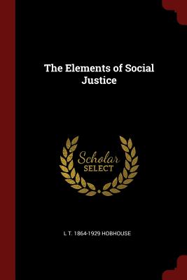 The Elements of Social Justice