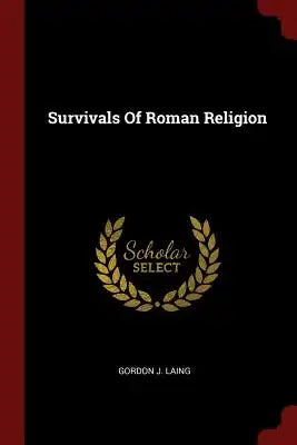Survivals Of Roman Religion